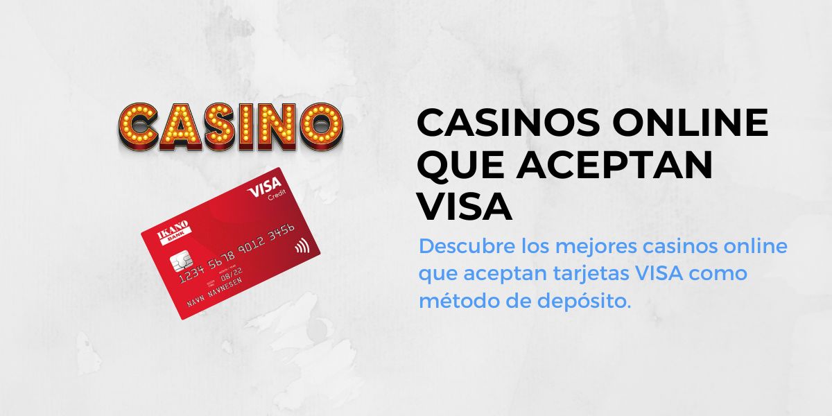 Casinos online que aceptan VISA
