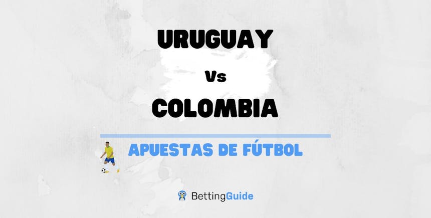 Apuestas y pronósticos del Urugyay - Colombia