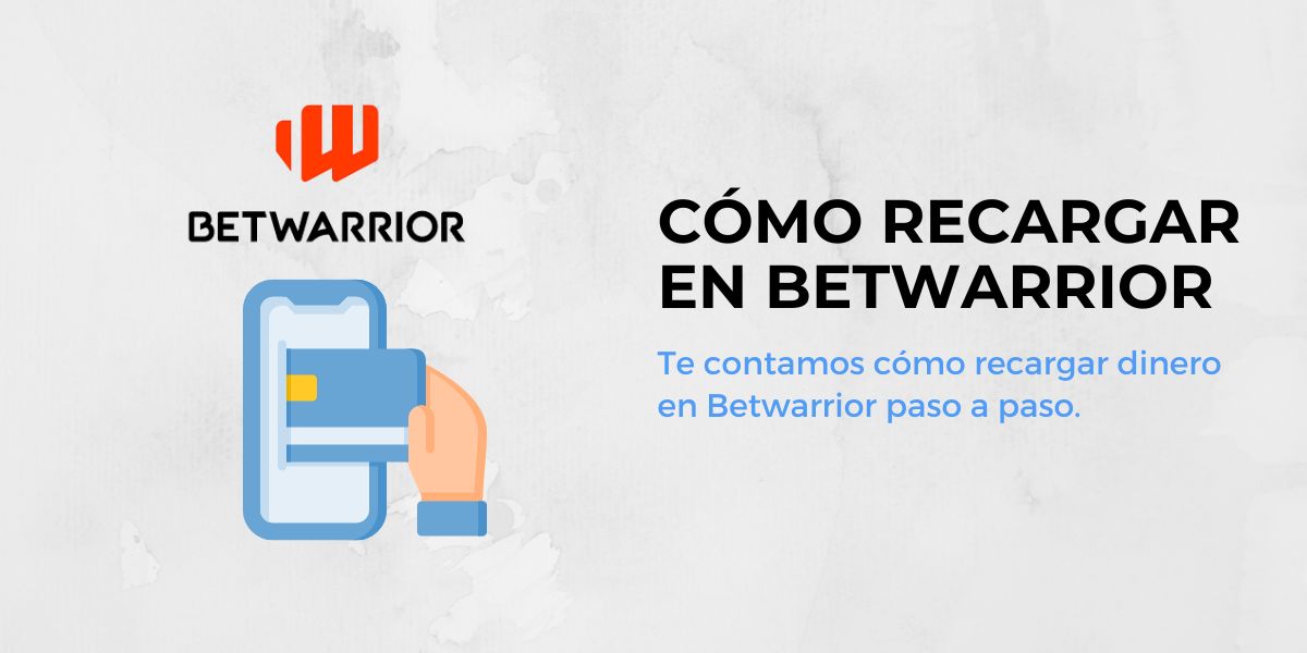 cómo recargar en Betwarrior