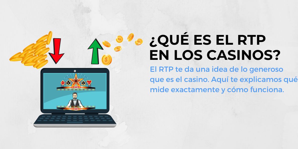 Qué es el RTP en los casinos