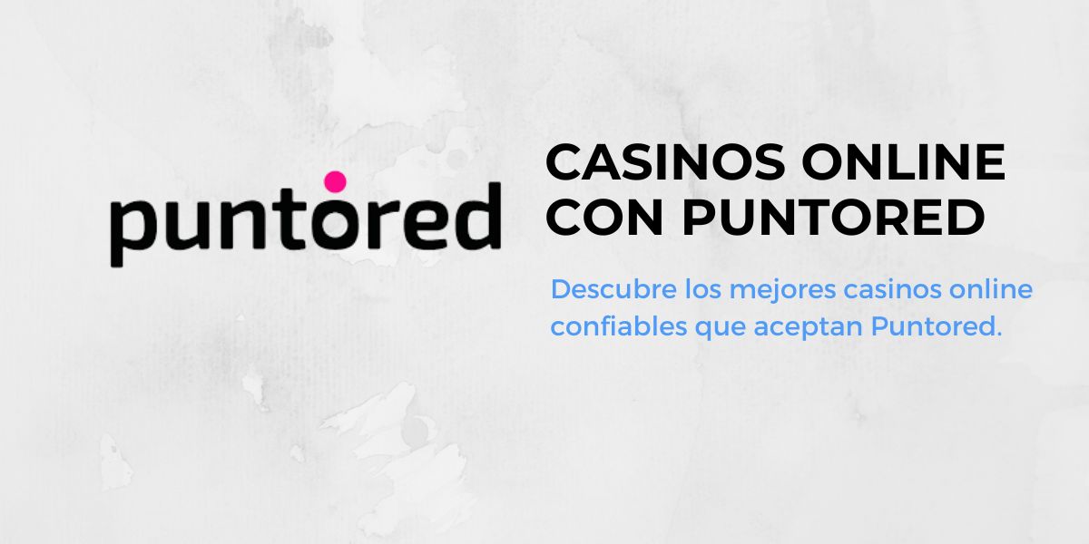 Casinos online que aceptan Puntored