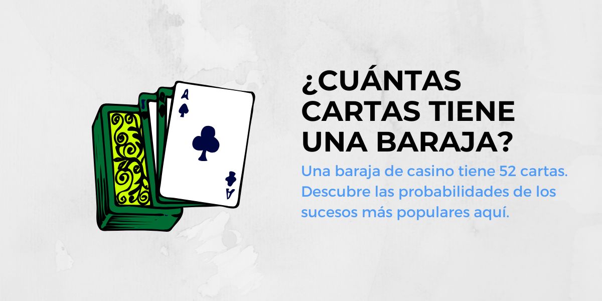 Cuántas cartas tiene una baraja