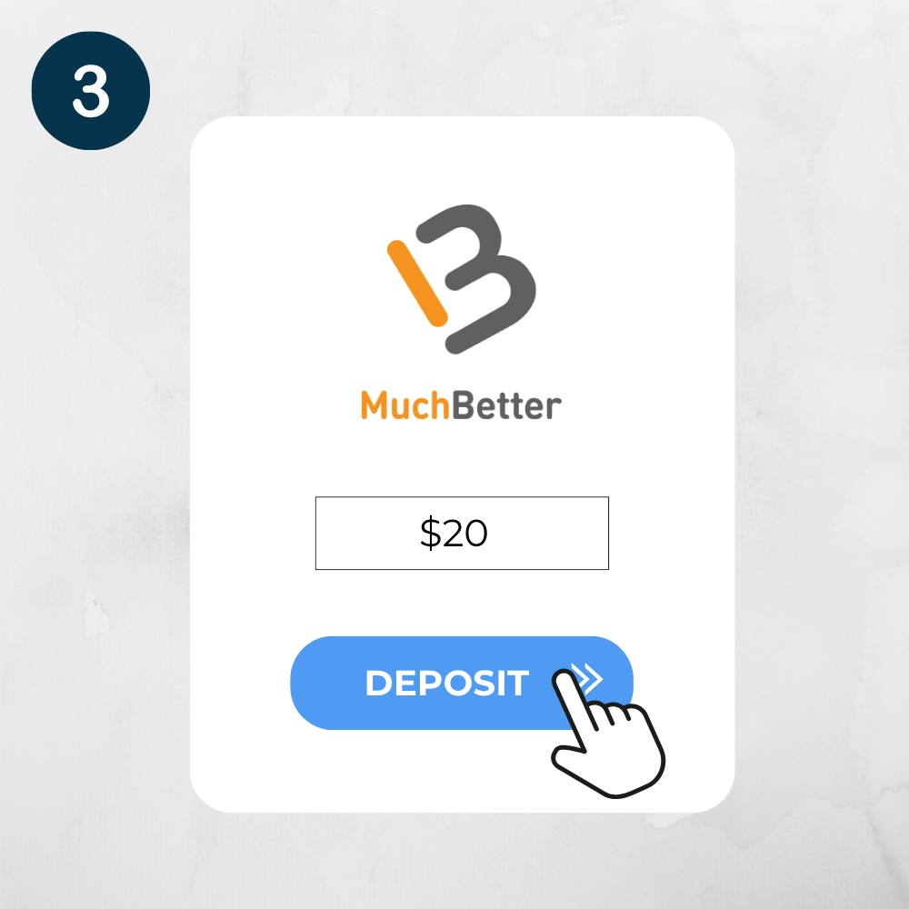 make a muchbetter deposit