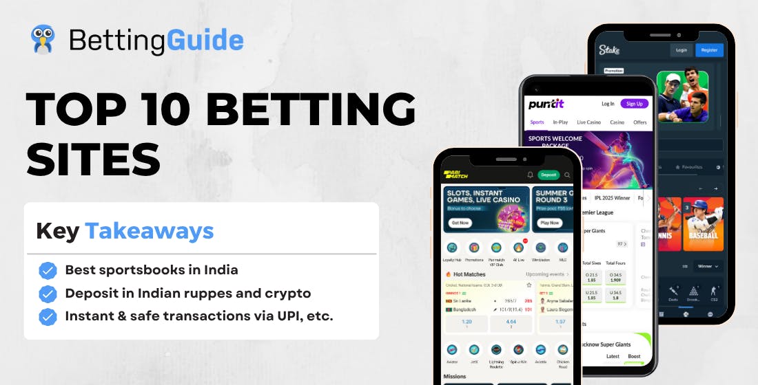 Top 10 betting sites. Key Takeaways. Best sportsbook in India. Deposit in Indian rupees and crypto. Instant & safe transactions via UPI, etc.