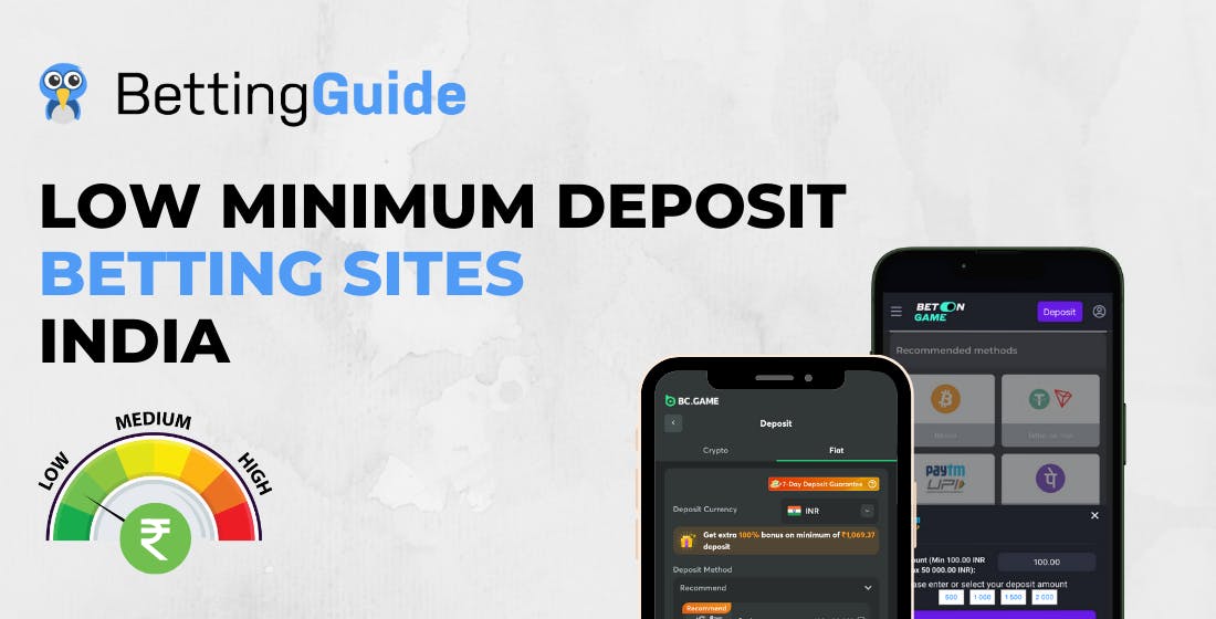 Low Minimum Deposit Betting Sites India