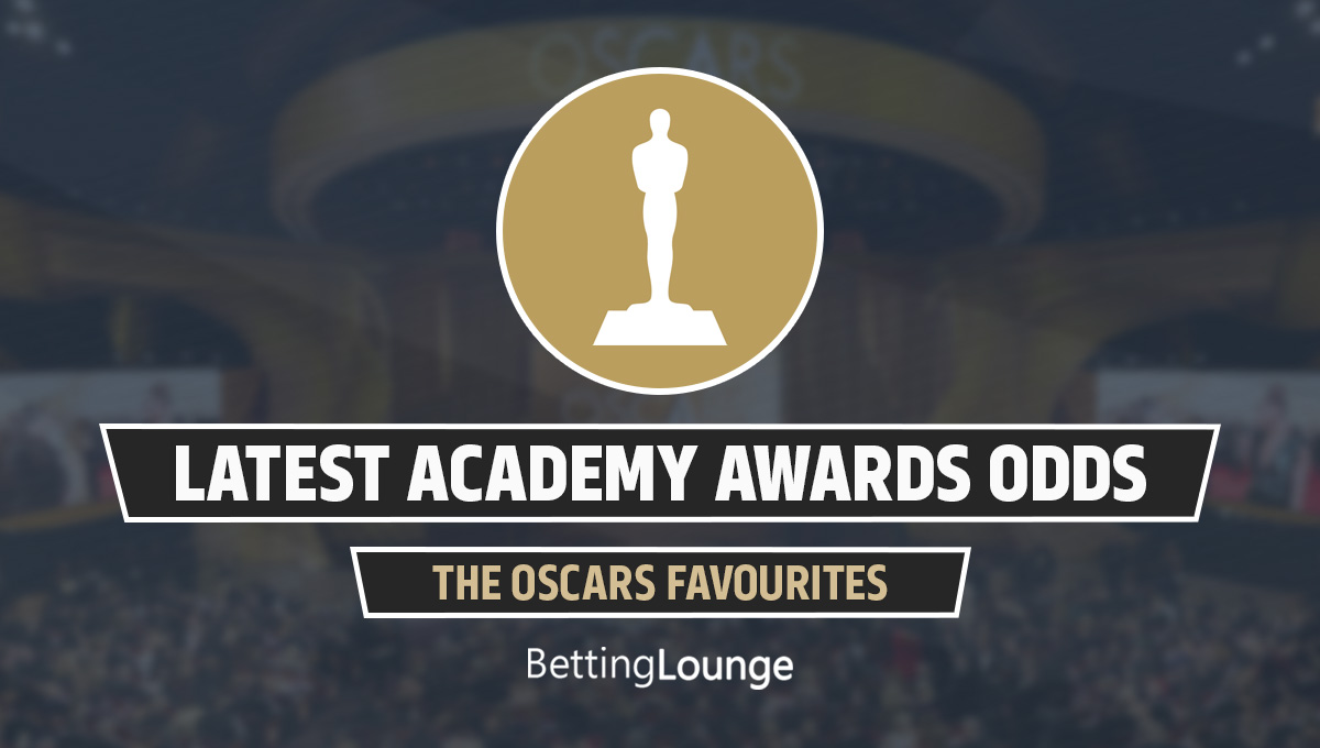 Oscars latest odds favourites