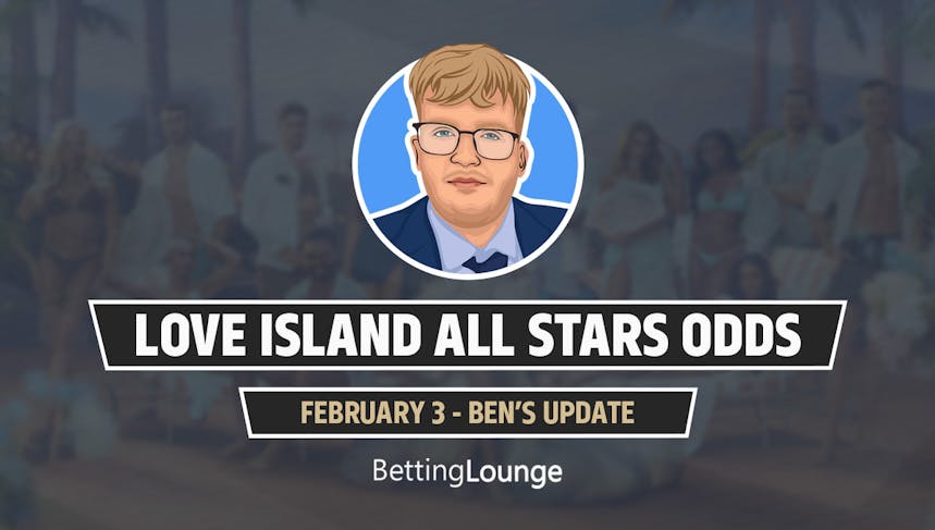 Love Island All Stars Odds Feb 3