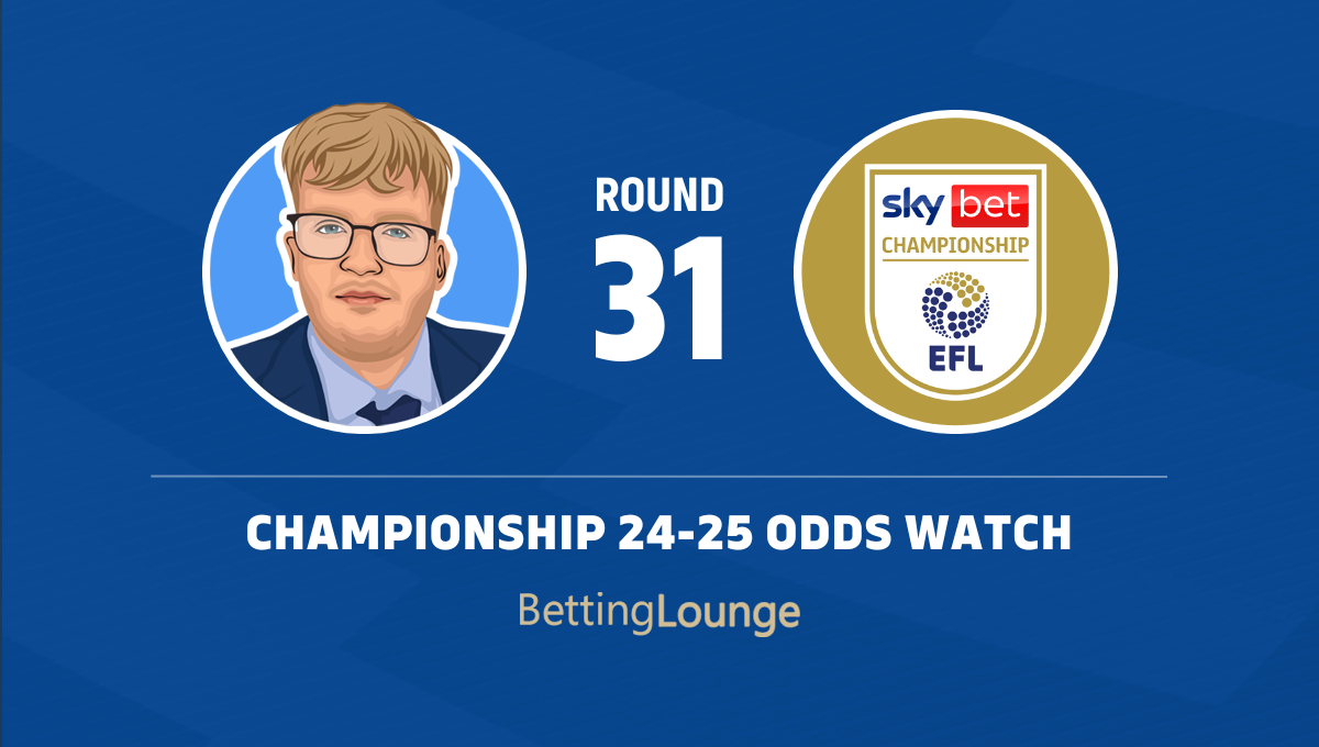 Championship weekly odds watch round 31.