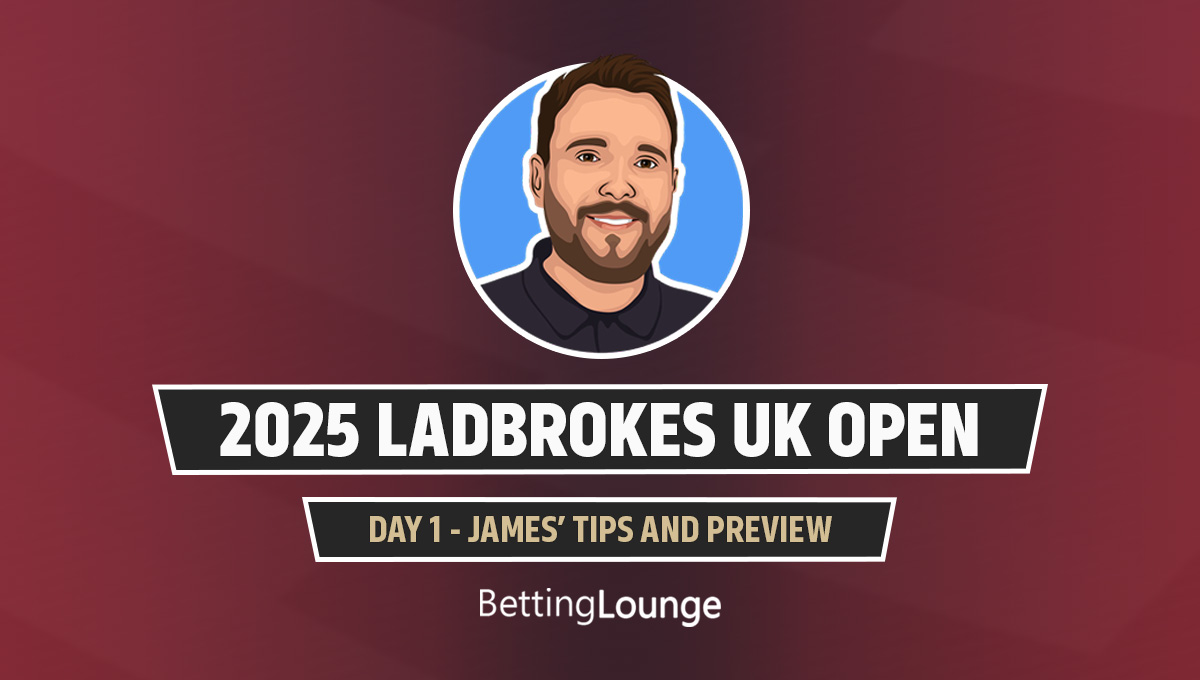 Ladbrokes UK Open 2025 day 1 tips