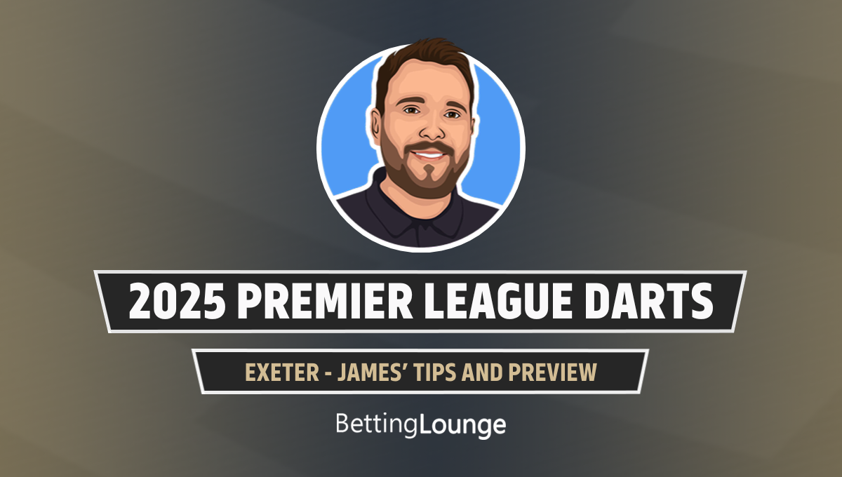 2025 Premier League Darts - Exeter James Hubbards Betting tips and preview for BettingLounge
