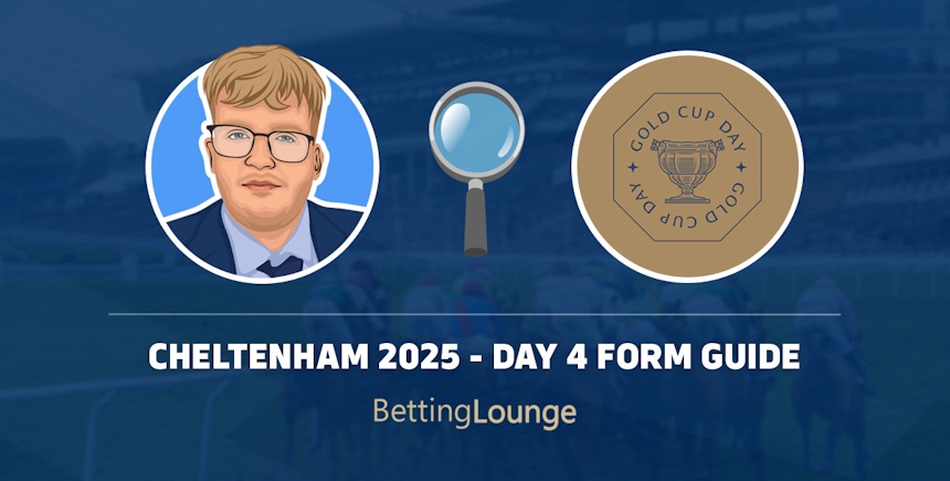 Cheltenham 2025 day 4 form guide