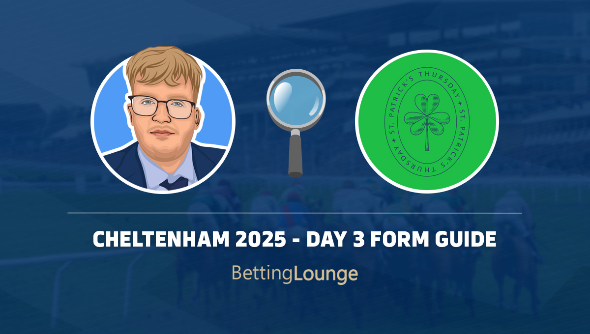 Cheltenham 2025 day 3 form guide