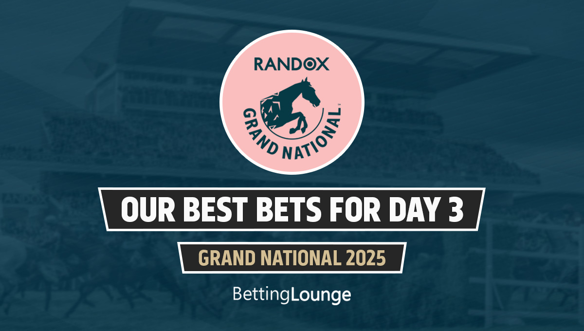 Best Bets Day 3 Grand National