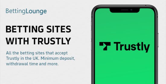 Trustly Betting Sites (May 2024)