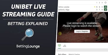 Unibet Live Streaming Guide