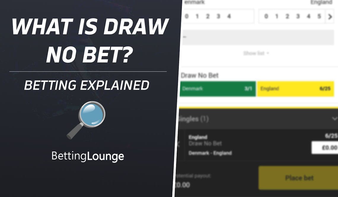 Draw no bet explained