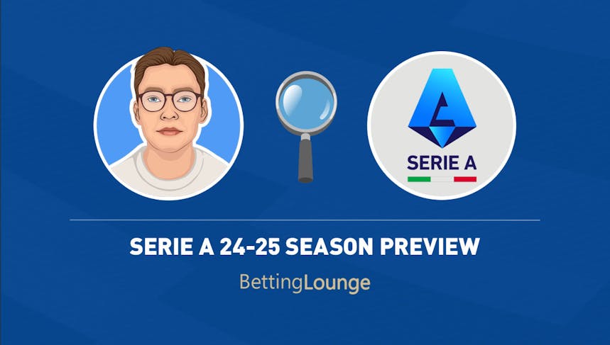 Serie A season preview and tips 2024-25