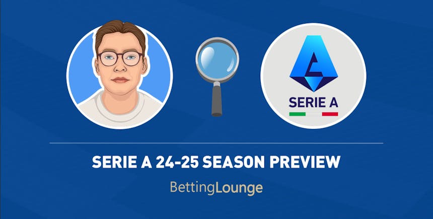 Serie A season preview and tips 2024-25