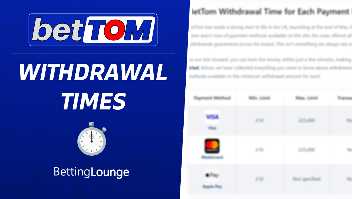 BetTom withdrawal times