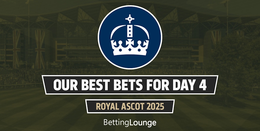 Best bets day 4 royal ascot 2025