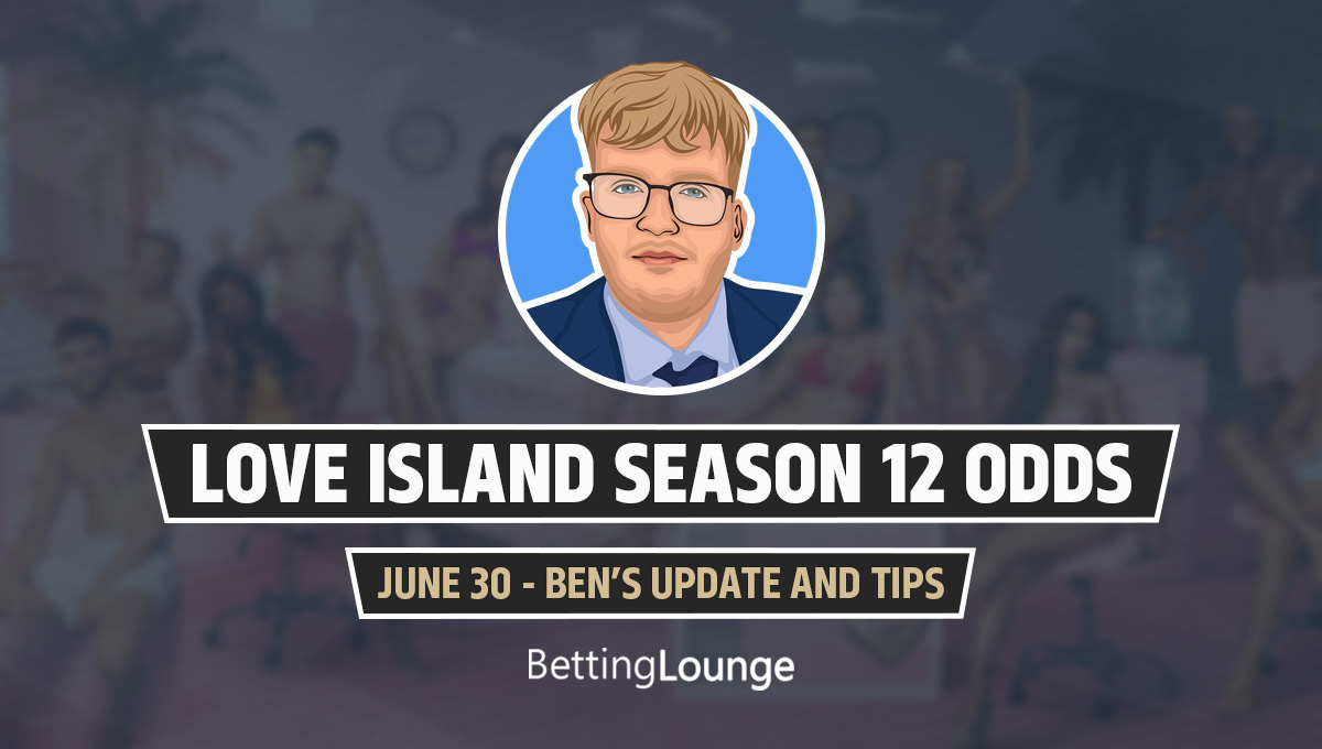 Love Island odds June 30
