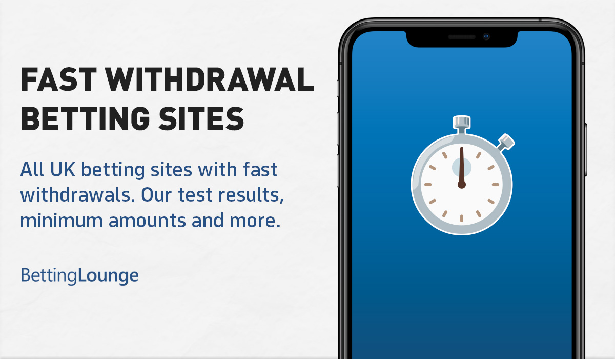 Fast withdrawal betting sites
