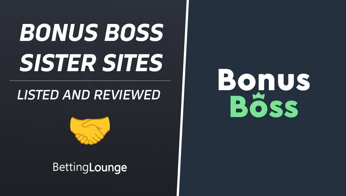 Bonus Boss sister sites