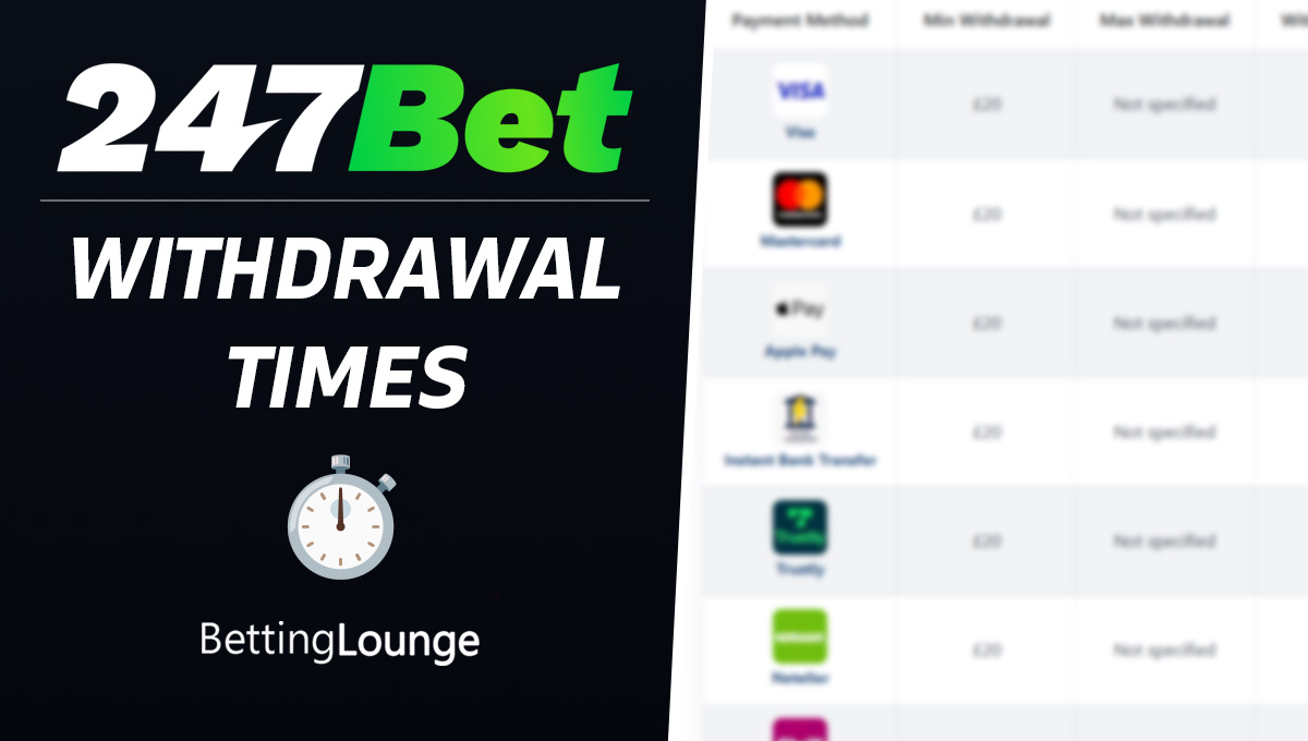247bet withdrawal time 