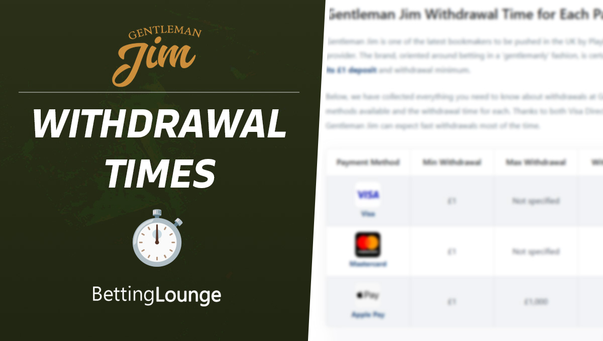 Gentleman Jim withdrawal time