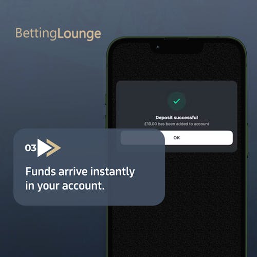 Step 3: Funds arrive instantly in your account