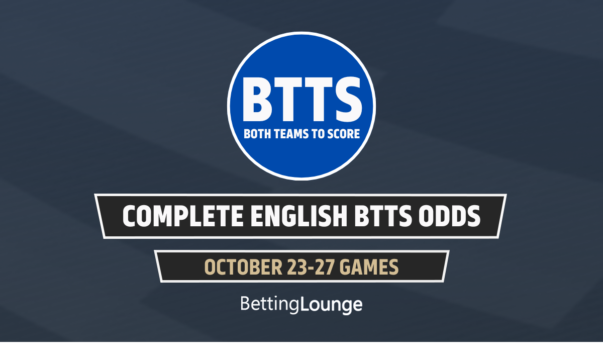 Complete English Top Four League BTTS Oct 23-27