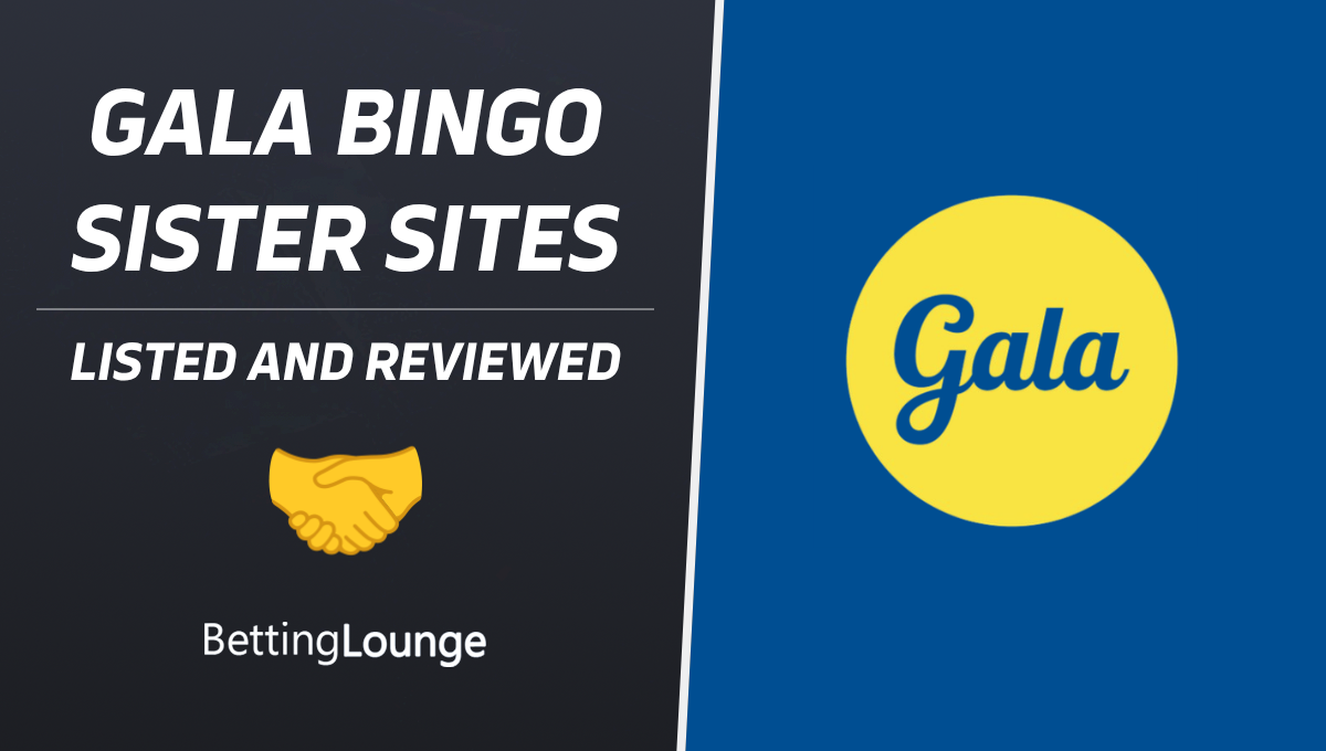 Gala Bingo & Spins sister sites