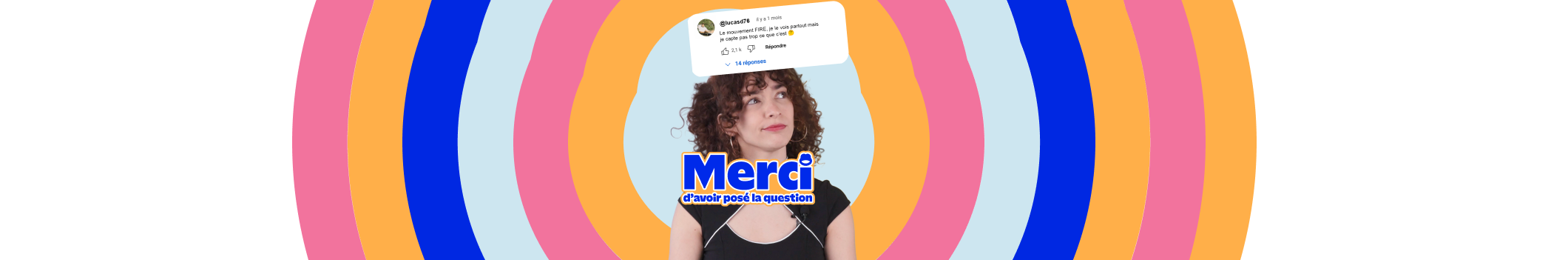 Photo d'une femme avec commentaire inscrit "c'est quoi le mouvement FIRE"