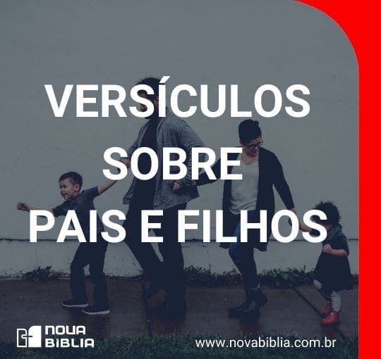 Versículos sobre Pais e Filhos Nova