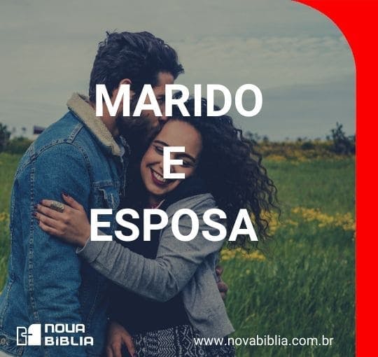 Sonhar Com Ex Marido Na Bíblia Versículos sobre Marido e Esposa - Estudo e versículos