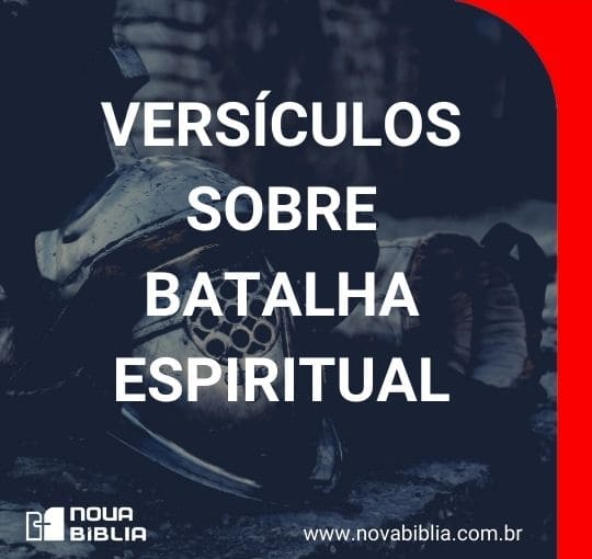 Versículos Sobre Batalha Espiritual - Nova Bíblia Online