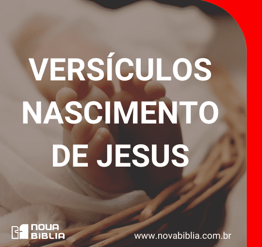 Versículos Sobre O Nascimento De Jesus - Nova Bíblia Online