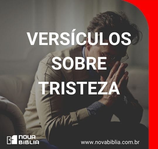 Versículos sobre Tristeza Nova Bíblia Online