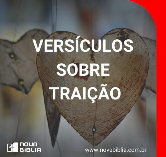 Versículos sobre Traição Nova Bíblia Online Versículos sobre Traição Nova Bíblia Online