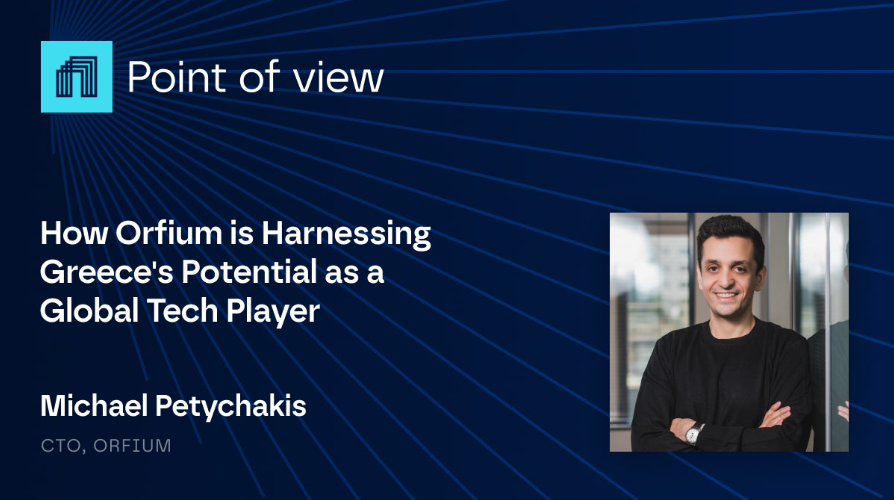 This is a visual for Big Pi' s blog series named "Point of View". The title of this blogpost is "How Orfium is Harnessing Greece's Potential as a Global Tech Player". A picture of the author, Michael Petychakis, is also included.