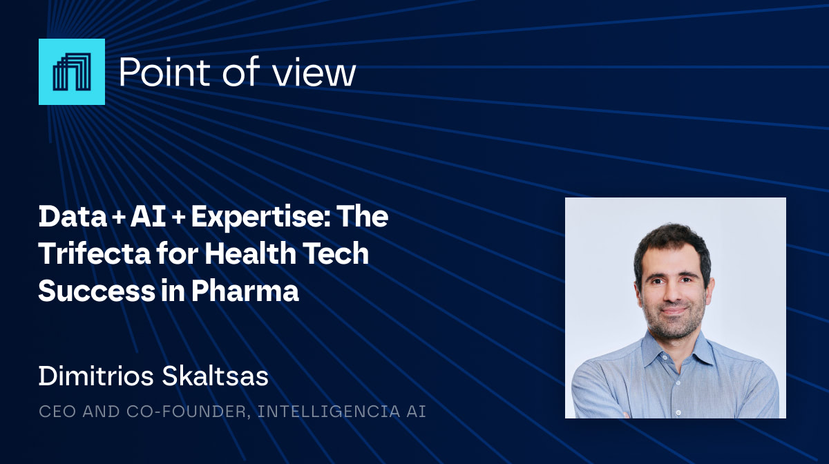 Data + AI + Expertise: The Trifecta for Health Tech Success in Pharma