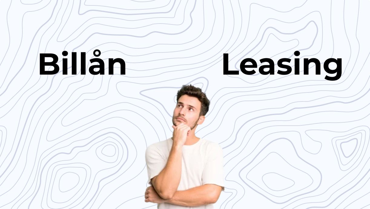 Billån eller leasing, vad är bäst?