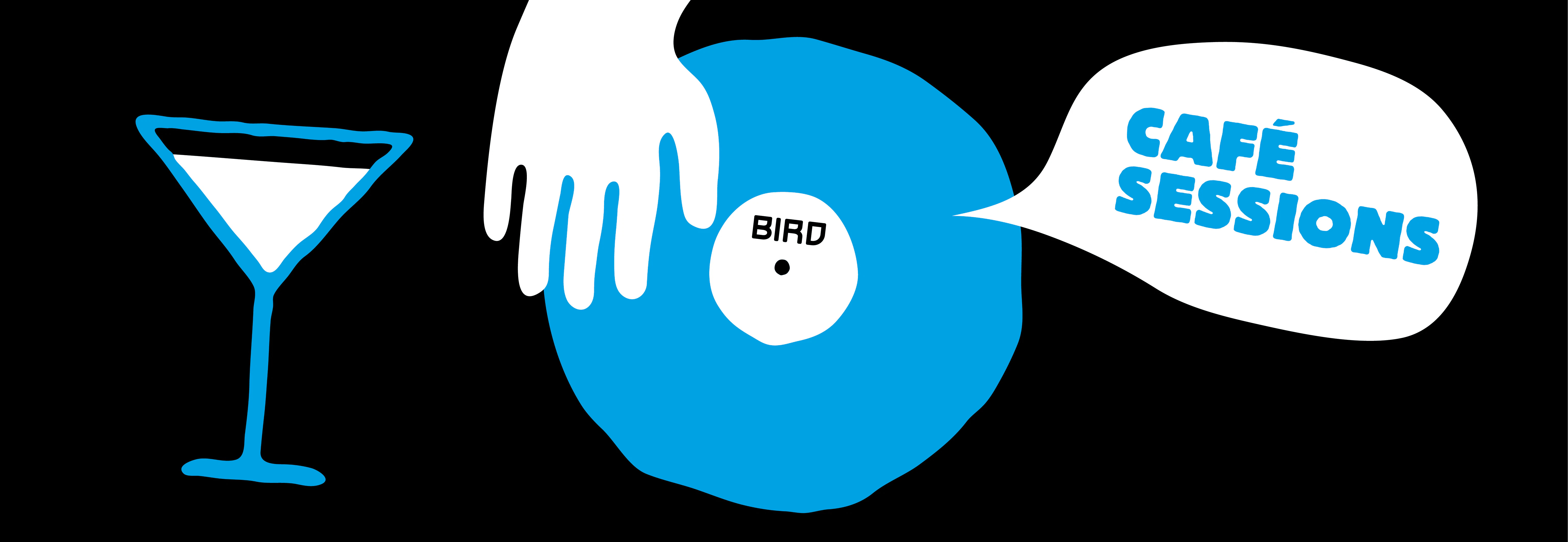 CAFÉ DJ SESSIONS in BIRD, Rotterdam