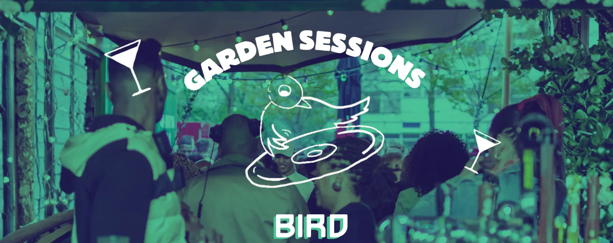 GARDEN SESSIONS - BIRD – 31 jul 2026