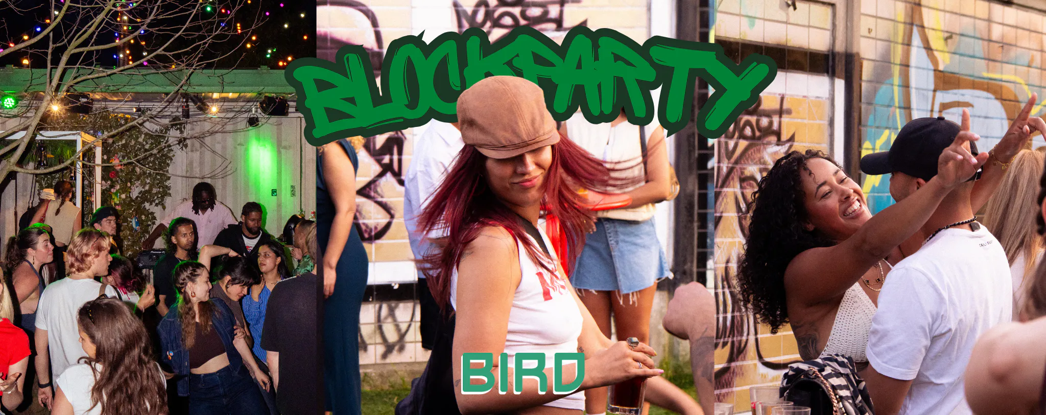 Blockparty at Garden of BIRD