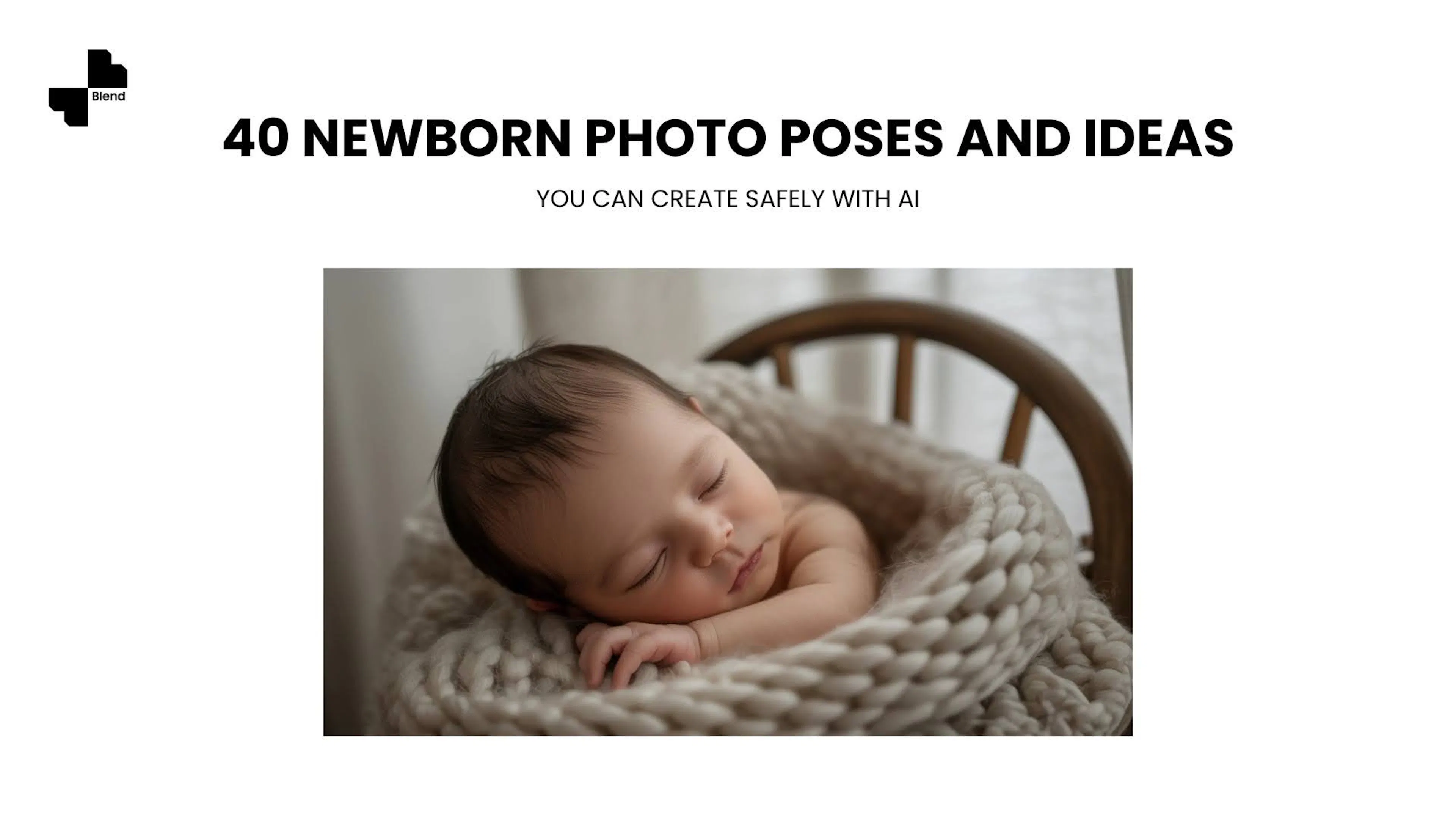 40 Newborn Photo Poses and Ideas You Can Create Safely with AI