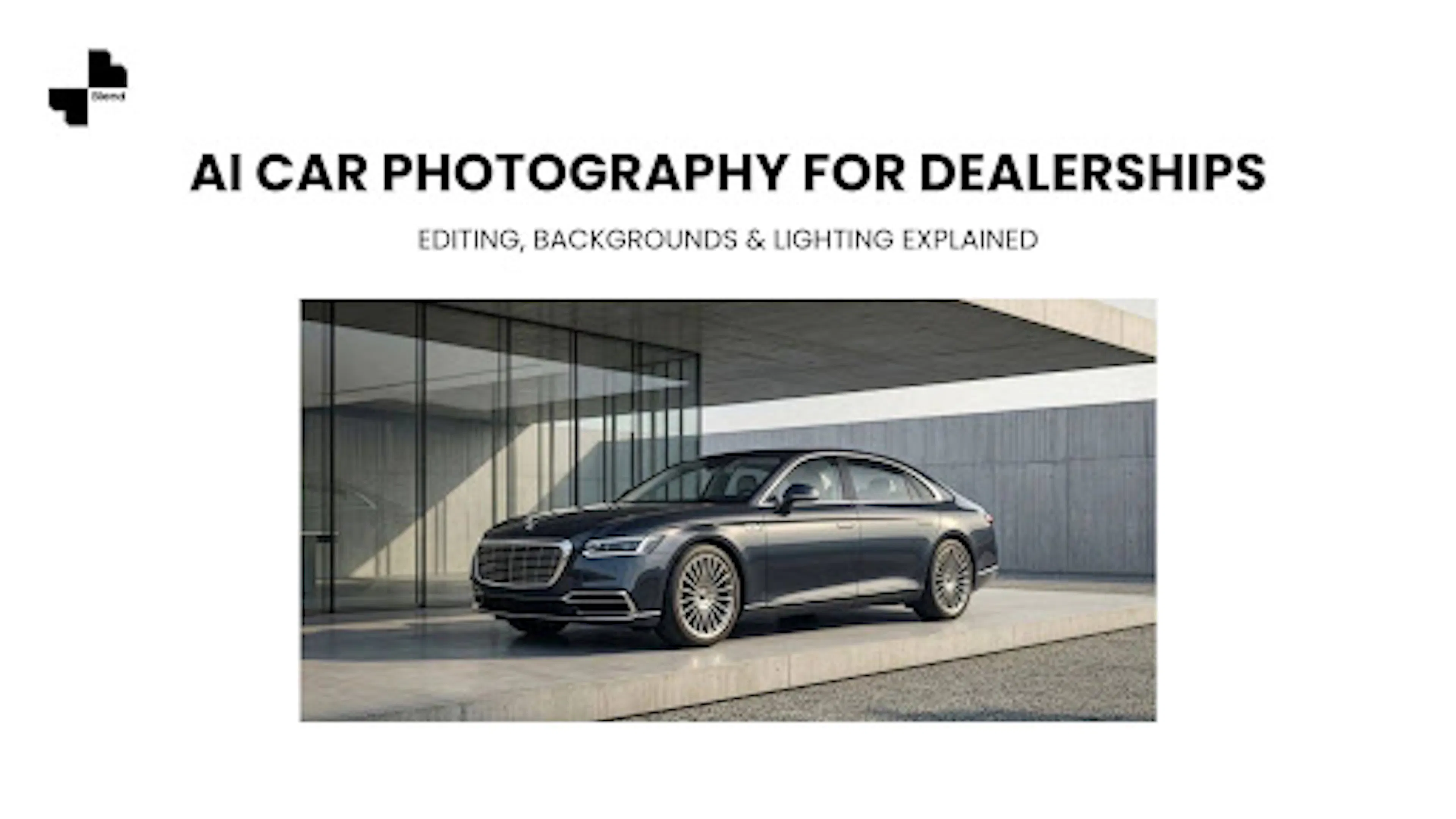 AI Car Photography for Dealerships: Editing, Backgrounds & Lighting Explained