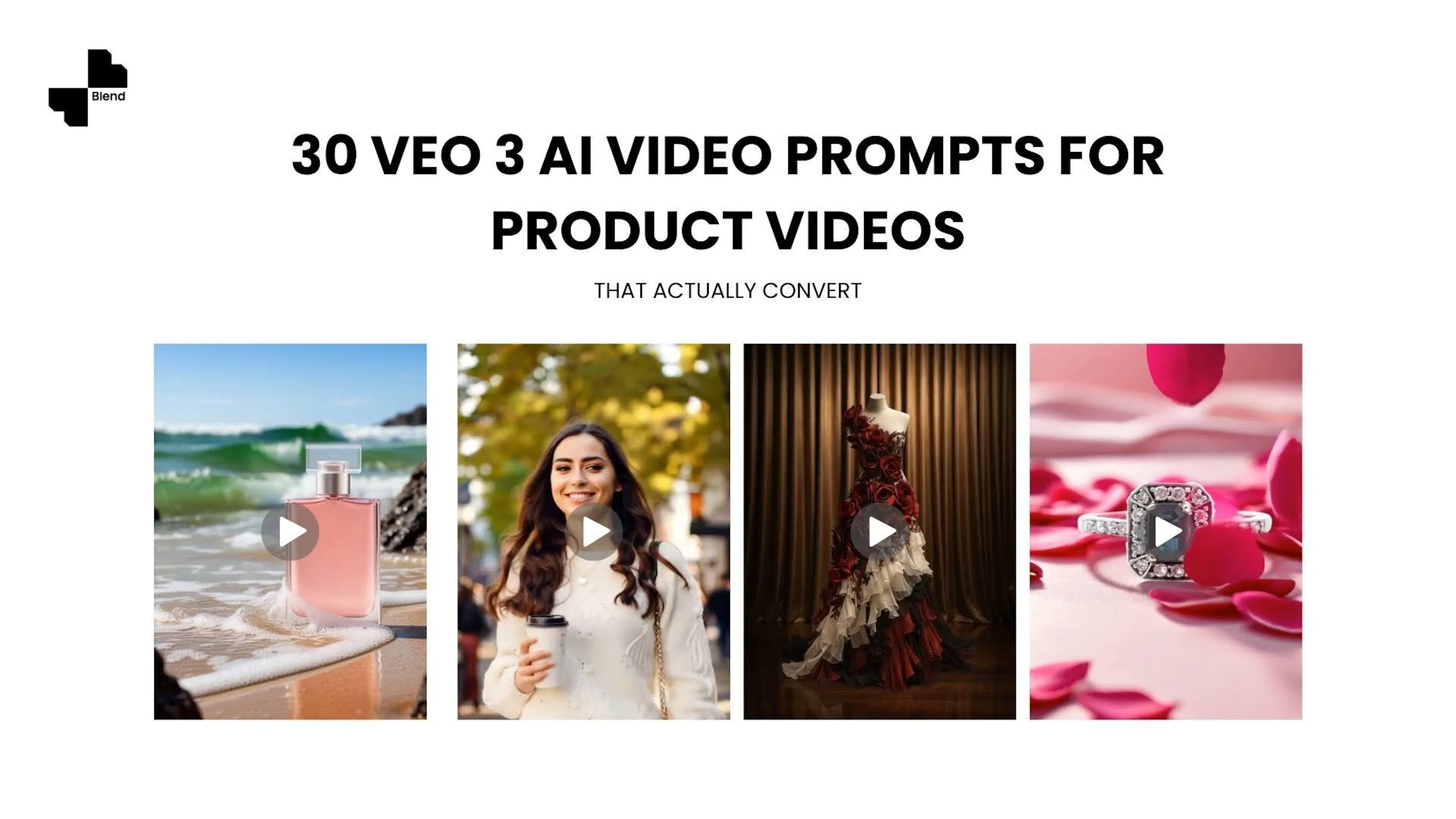 30 Veo 3 AI Video Prompts for Product Videos That Actually Convert