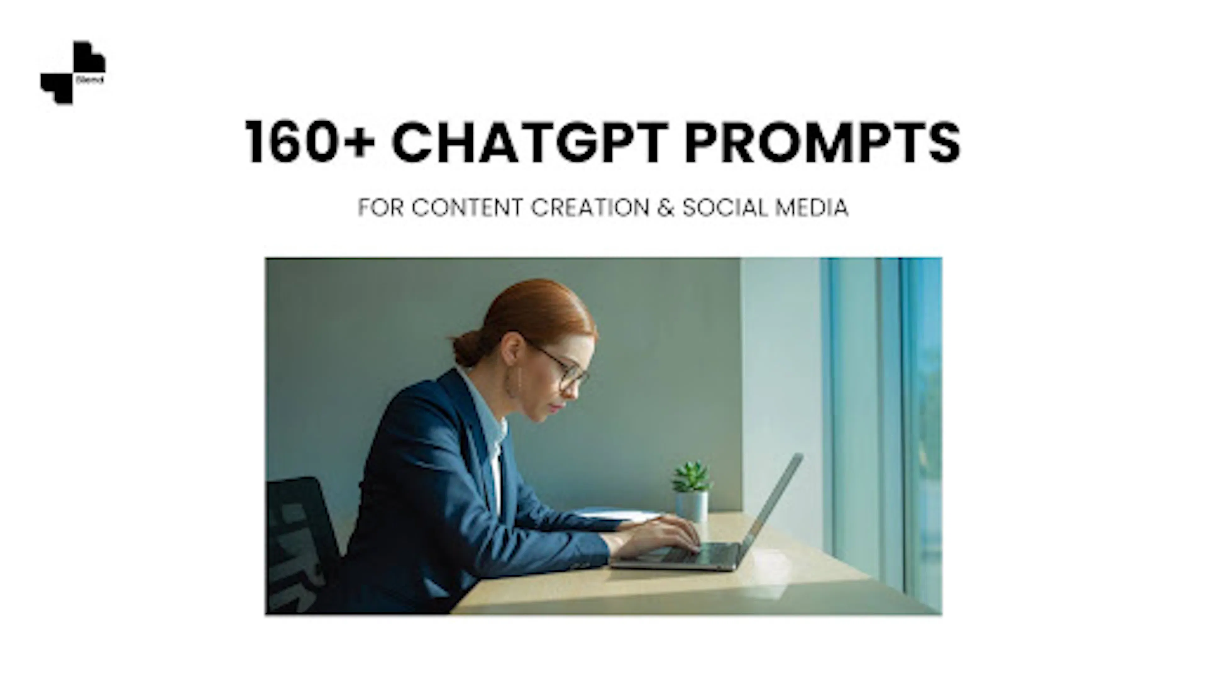 160+ ChatGPT Prompts for Content Creation & Social Media