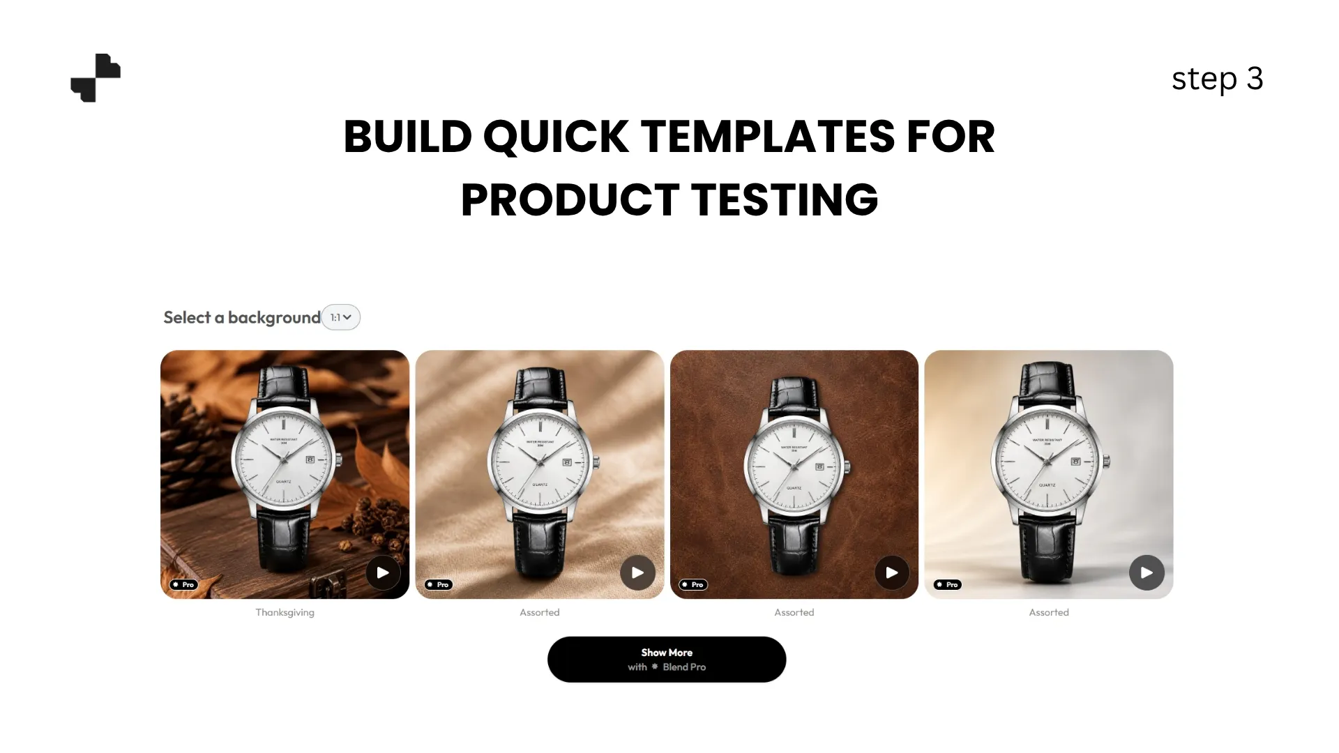 Build Quick Templates for Product Testing